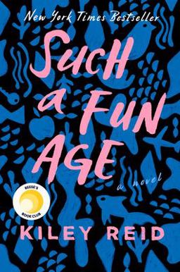Such a Fun Age: Reese's Book Club  9780525541905 Front Cover