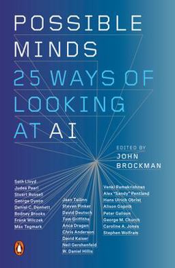 Possible Minds Twenty-Five Ways of Looking at AI  9780525558019 Front Cover