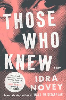 Those Who Knew A Novel  9780525560432 Front Cover