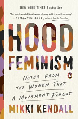 Hood Feminism Notes from the Women That a Movement Forgot  9780525560562 Front Cover