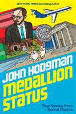Medallion Status True Stories from Secret Rooms  9780525561101 Front Cover