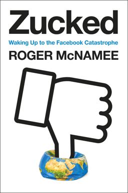 Zucked Waking up to the Facebook Catastrophe  9780525561354 Front Cover