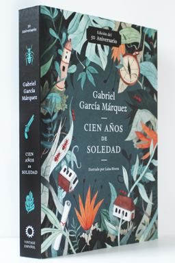 Cien aï¿½os de Soledad (50 Aniversario) / One Hundred Years of Solitude Illustrated Fiftieth Anniversary Edition of One Hundred Years of Solitude 50th 9780525562443 Front Cover