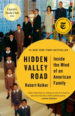 Hidden Valley Road Inside the Mind of an American Family  9780525562641 Front Cover