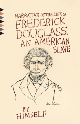 Narrative of the Life of Frederick Douglass, an American Slave