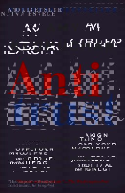 Antitrust Taking on Monopoly Power from the Gilded Age to the Digital Age  9780525563990 Front Cover