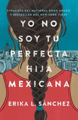 Yo No Soy Tu Perfecta Hija Mexicana / I Am Not Your Perfect Mexican Daughter  9780525564324 Front Cover