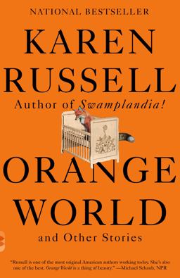 Orange World and Other Stories  9780525566076 Front Cover