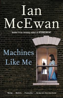Machines Like Me A Novel  9780525567035 Front Cover