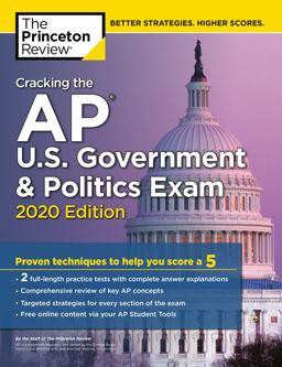 Cracking the AP U. S. Government and Politics Exam, 2020 Edition
