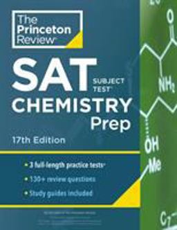 Princeton Review SAT Subject Test Chemistry Prep, 17th Edition