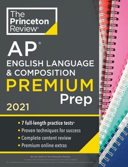 Princeton Review AP English Language and Composition Premium Prep 2021