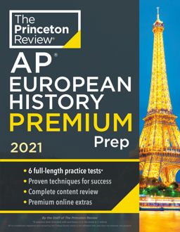 Princeton Review AP European History Premium Prep 2021