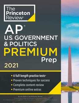 Princeton Review AP U. S. Government and Politics Premium Prep 2021