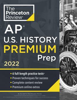 Princeton Review AP U. S. History Premium Prep 2022