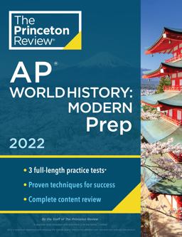 Princeton Review AP World History: Modern Prep 2022