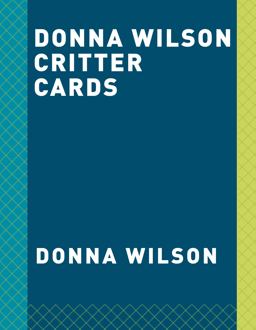 Donna Wilson Critter Cards 12 Die-Cut All-Occasion Blank Boxed Notecards and Envelopes with Sticker Sheet  9780525572862 Front Cover