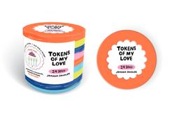 Tokens of My Love 24 Redeemable Coupons for Friends, Couples, and Families 2018 9780525574255 Front Cover