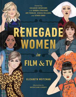 Renegade Women in Film and TV  9780525574545 Front Cover