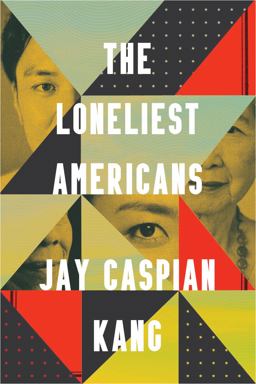 Loneliest Americans  9780525576228 Front Cover