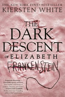 Dark Descent of Elizabeth Frankenstein  9780525577966 Front Cover