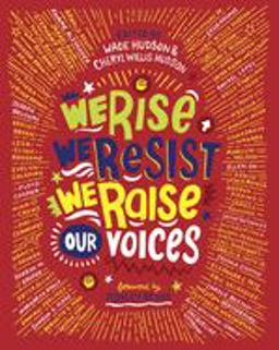 We Rise, We Resist, We Raise Our Voices  9780525580454 Front Cover