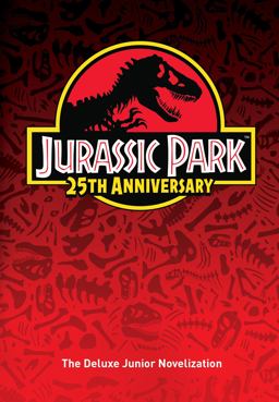 Jurassic Park: the Deluxe Novelization (Jurassic Park)
