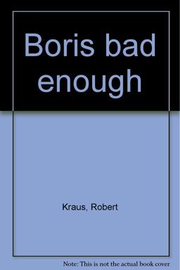 Boris Bad Enough