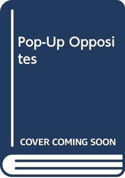 Pop-Up Opposites