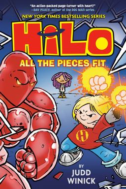 Hilo Book 6: All the Pieces Fit (a Graphic Novel)  9780525644064 Front Cover