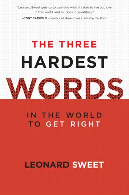 The Three Hardest Words