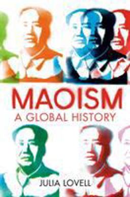 Maoism A Global History  9780525656043 Front Cover