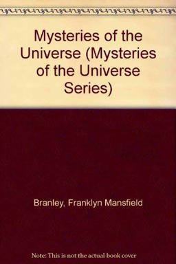 The Mysteries of the Universe