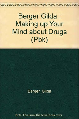 Making up Your Mind about Drugs