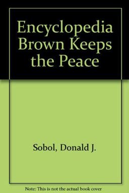 Encyclopedia Brown Keeps the Peace