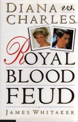 Diana vs. Charles Royal Blood Feud  9780525937371 Front Cover