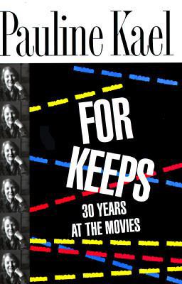 For Keeps : 30 Years at the Movies  9780525938965 Front Cover