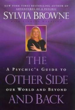 Other Side and Back A Psychic's Guide to Our World and Beyond  9780525945048 Front Cover
