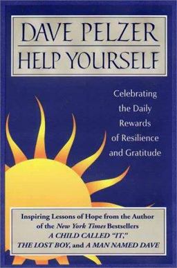 Help Yourself Celebrating the Daily Rewards of Resilience and Gratitude  9780525945574 Front Cover