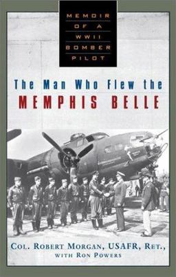 The Man Who Flew the Memphis Belle