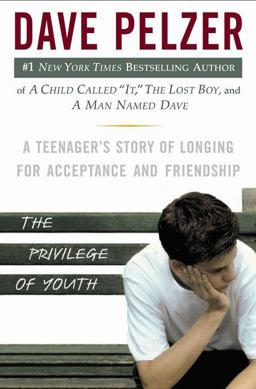 Privilege of Youth A Teenager's Story of Longing for Acceptance and Friendship  9780525947691 Front Cover