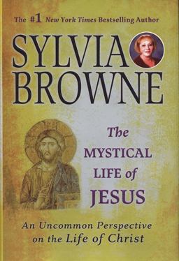 Mystical Life of Jesus An Uncommon Perspective on the Life of Christ  9780525950011 Front Cover