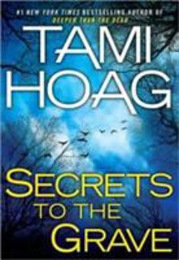 Secrets to the Grave Secrets to the Grave