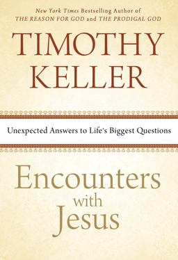 Encounters with Jesus Encounters with Jesus