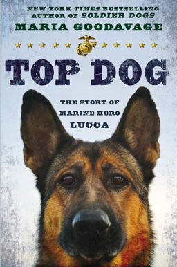 Top Dog The Story of Marine Hero Lucca  9780525954361 Front Cover