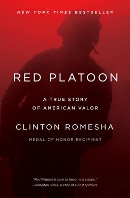 Red Platoon A True Story of American Valor  9780525955054 Front Cover