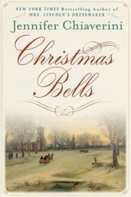 Christmas Bells A Novel  9780525955245 Front Cover