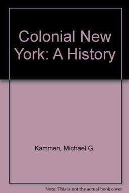 Colonial New York Colonial New York