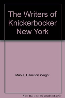 The Writers of Knickerbocker, New York The Writers of Knickerbocker, New York