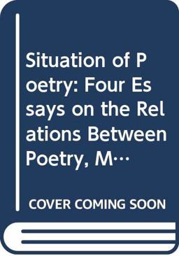 The Situation of Poetry The Situation of Poetry